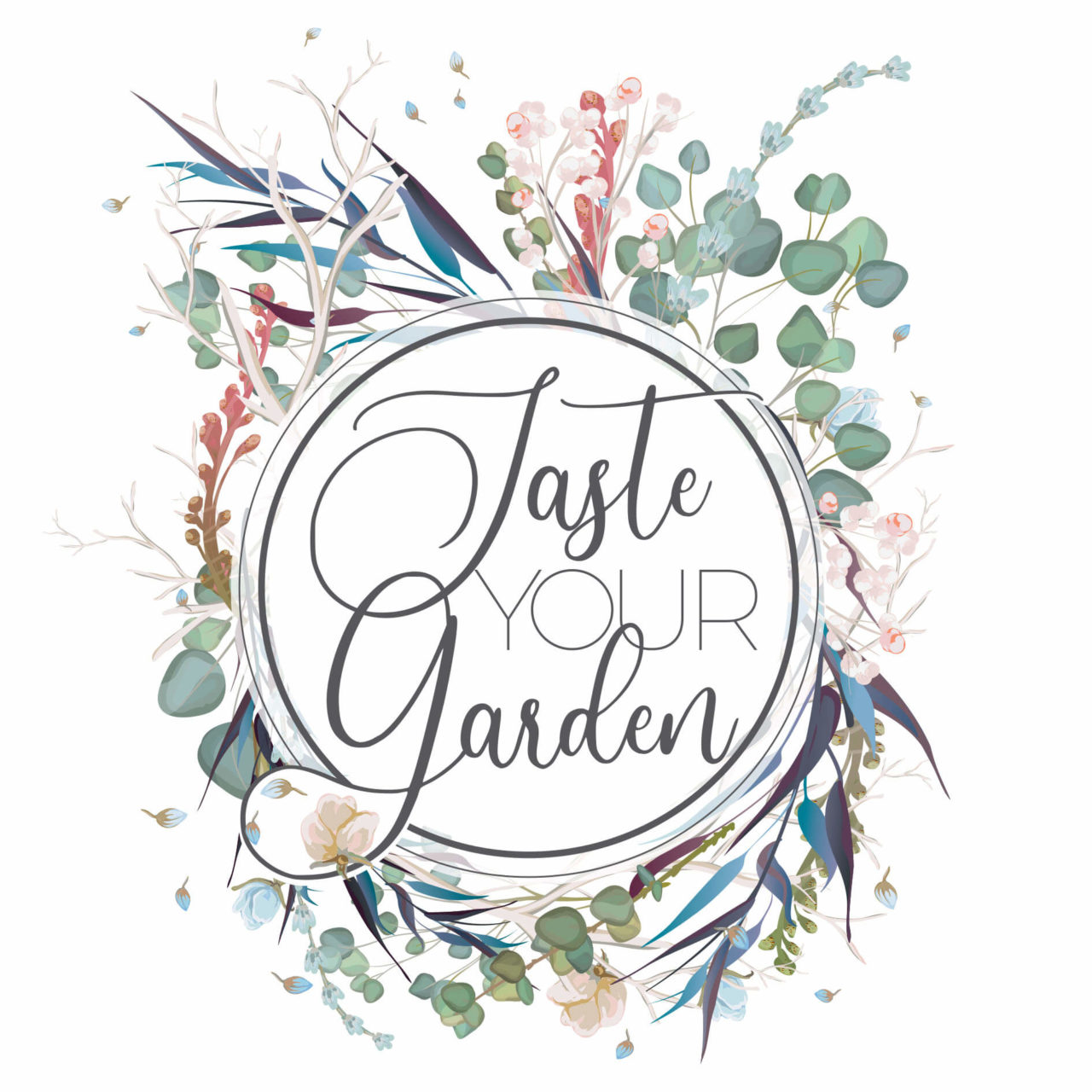 TASTE YOUR GARDEN